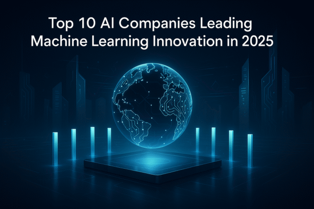 Top 10 AI Companies Leading Machine Learning Innovation in 2025 - The ...